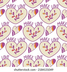 A pattern with the inscription Make Love and hearts in the style of 1970, a hand-drawn vector pattern in pastel colors. Seventies Style, Groovy Background, Wallpaper, Hippie Aesthetics.