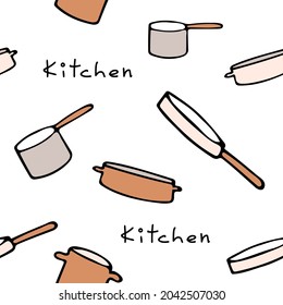 Pattern with kitchen utensils on a white background and lettering Kitchen. Frying pan, ladle, saucepan, cauldron, wok. Design for printing on textiles, for cafes and restaurants, advertising a shop
