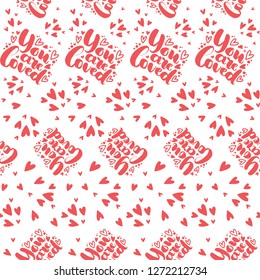 Pattern of the lettering doodle and the freehand hearts. Freehand sketch drawing of doodle hearts. Love background in pink color. You are loved.