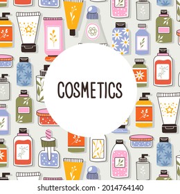 Patrón con cosméticos orgánicos con lugar para el texto. Un conjunto de botellas y tubos, jarras para el cuidado de la piel con cara, pelo y crema corporal. Estilo de moda para postales, banners, plantillas. Ilustración del vector
