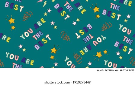 impresión de patrones con frase que eres el mejor en el fondo verde