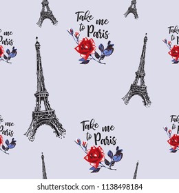 Pattern with take me to Paris sing and rose flowers and Eiffel tower. Hand drawn graphic illustration with French symbols. Vector watercolor style vintage seamless background.