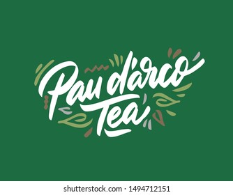 Pau D'Arco tea hand drawn illustration. Template for card banner and poster for restaurant menu and package. Vector illustration