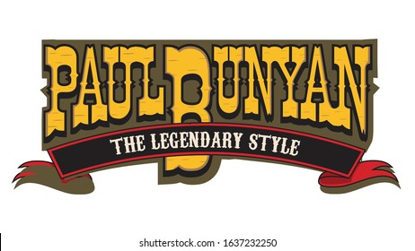Paul Bunyan legendary brave heroic banner style lumberjack vector logo design
