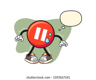 Pause button scare with thought bubble cartoon. Mascot Character vector.