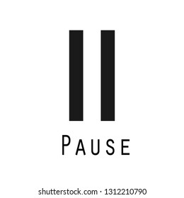 Pause, typography for print or use as poster, flyer or t shirt