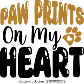 Paw prints on my heart- Dog Design svg