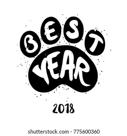 Paw trace with lettering text Best Year. Vector card.