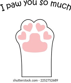 I paw you so much valentines day poster 