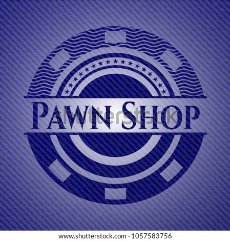Pawn Shop emblem with jean texture