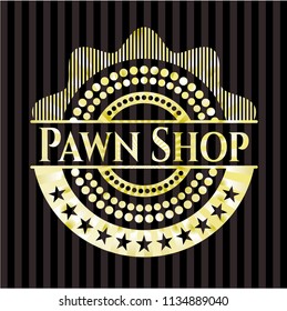 Pawn Shop golden emblem or badge
