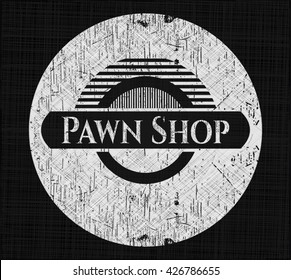 Pawn Shop on chalkboard