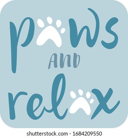 Paws and Relax Vector Art Illustration