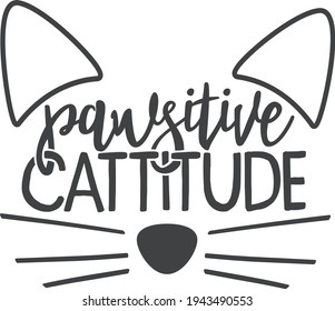 Pawsitive cattitude | Pet mom quote