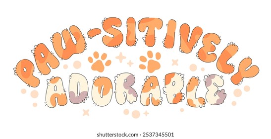 Pawsitively Adorable. Adorable cat-themed pun lettering in a cozy, fluffy design, highlighted by paw prints and soft pastel tones. Hand-drawn script ideal for pet and cat lover themes