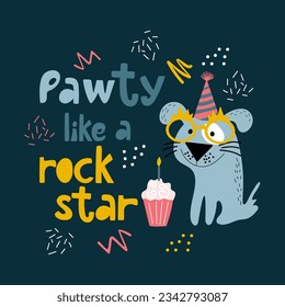 Pawty like a rockstar handdrawn lettering design. Party like a rockstar. Vector illustration with cute dog and birthday cake.