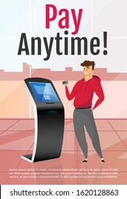 Pay anytime brochure template. Smiling man near self service kiosk flyer, booklet, leaflet concept. Financial operation machine vector page cartoon layout for magazine. Online banking advertising