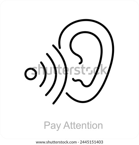 Pay Attention and listen icon concept