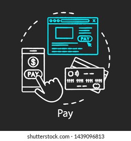 Pay concept chalk icon. Online shopping. E commerce. E payment, money transaction. Internet banking. Digital purchase idea. Vector isolated chalkboard illustration