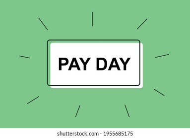 "Pay Day" Modern Title. Salary and Wage Concept. Vector Illustration Template.