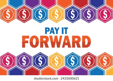 Pay It Forward wallpaper with typography. Pay It Forward, background