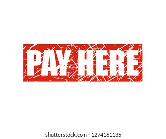 Pay here red stamp