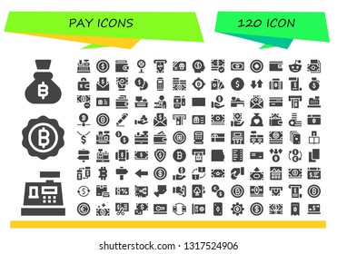 pay icon set. 120 filled pay icons.  Simple modern icons about  - Bitcoin, Cashier, Cash register, Coin, Wallet, Sign, Atm, Gift card, Money, Billfold, Reddit, Invoice, Payment terminal