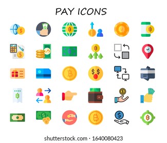 pay icon set. 30 flat pay icons.  Simple modern icons such as: money, payment, bitcoin, benefits, coin, budget, cash, transfer, point, gift card, card, baht, credit cards, invoice