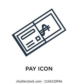 Pay icon vector isolated on white background, Pay transparent sign , thin symbol or stroke element design in outline style