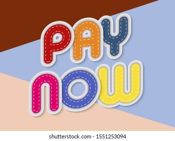 Pay Now Letters Banner With Border Stitches