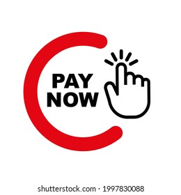 Pay Now Sign On White Background