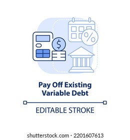 Pay Off Existing Variable Debt Light Blue Concept Icon. Protecting Money Abstract Idea Thin Line Illustration. Isolated Outline Drawing. Editable Stroke. Arial, Myriad Pro-Bold Fonts Used