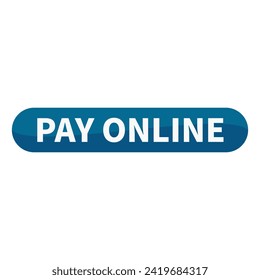 Pay Online Button Text In Blue Rounded Rectangle Shape For Sale Promotion Business Marketing Information Social Media Announcement
