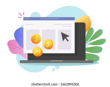 Pay per click or cost per click website money earning online on laptop computer vector icon flat cartoon, pc web or internet coins cash income via advertising clicking, ppc or cpc symbol modern design