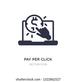 pay per click icon on white background. Simple element illustration from Search engine optimization concept. pay per click sign icon symbol design.