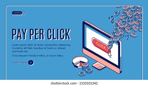 Pay per click isometric landing page. Ppc marketing strategy, mouse cursor push button on site at computer monitor, coins flying out of screen. Earning money online Vector illustration line art banner