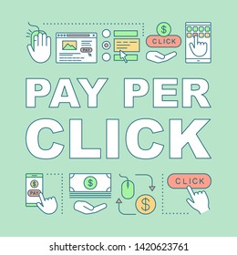 Pay per click word concepts banner. Digital marketing tactic. Internet advertising model. Presentation, website. Isolated lettering typography idea with linear icons. Vector outline illustration