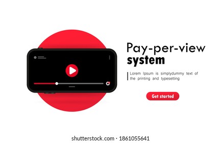 ilustración del sistema de pago por vista. Smartphone con reproductor de vídeo en pantalla. Vector de fondo blanco aislado. EPS 10