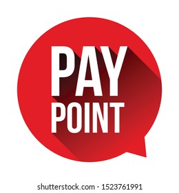 Pay Point label sign bubble