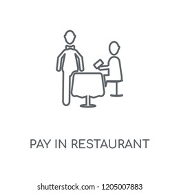 Pay in restaurant linear icon. Pay in restaurant concept stroke symbol design. Thin graphic elements vector illustration, outline pattern on a white background, eps 10.