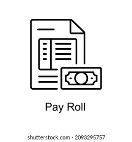 Pay Roll vector outline icon for web isolated on white background EPS 10 file