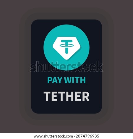 Pay with Tether flat card design. Crypto Pay with Tether(USDT) icon for web design, templates and infographics.