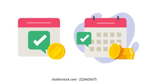 Pay utility bill payment date scheduled as recurring fee icon vector or success salary wage paycheck payday as subscription flat ui pictogram, monthly autopay credit loan and annual time subscription