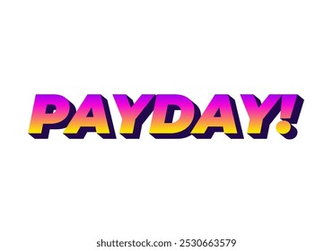 Día de pago. Diseño de efectos de texto 3D para anuncios digitales o impresos