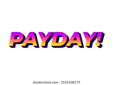 Día de pago. Diseño de efectos de texto 3D para anuncios digitales o impresos
