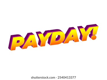 Dia de pagamento. Design de efeito de texto 3D para anúncios digitais ou impressos