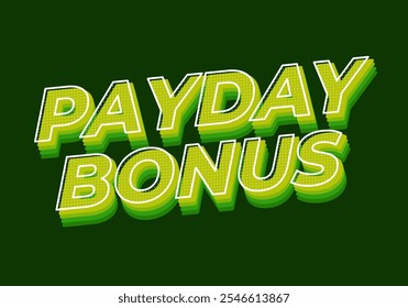 Bono de día de pago. Diseño de efectos de texto para anuncios promocionales o redes sociales