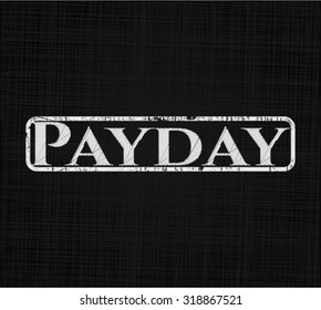 Payday chalkboard emblem written on a blackboard