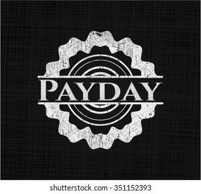 Payday With Chalkboard Texture