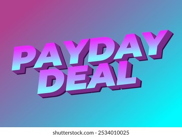 Oferta de día de pago. Diseño de efectos de texto en estilo 3D, para anuncios digitales o de redes sociales
